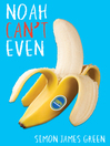 Imagen de portada para Noah Can't Even